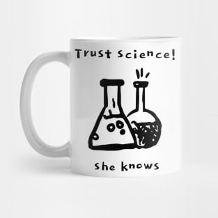 Trust Science Mug